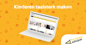 De Schoolschrijver | Moodle case | Kinderen taalsterk | UP learning